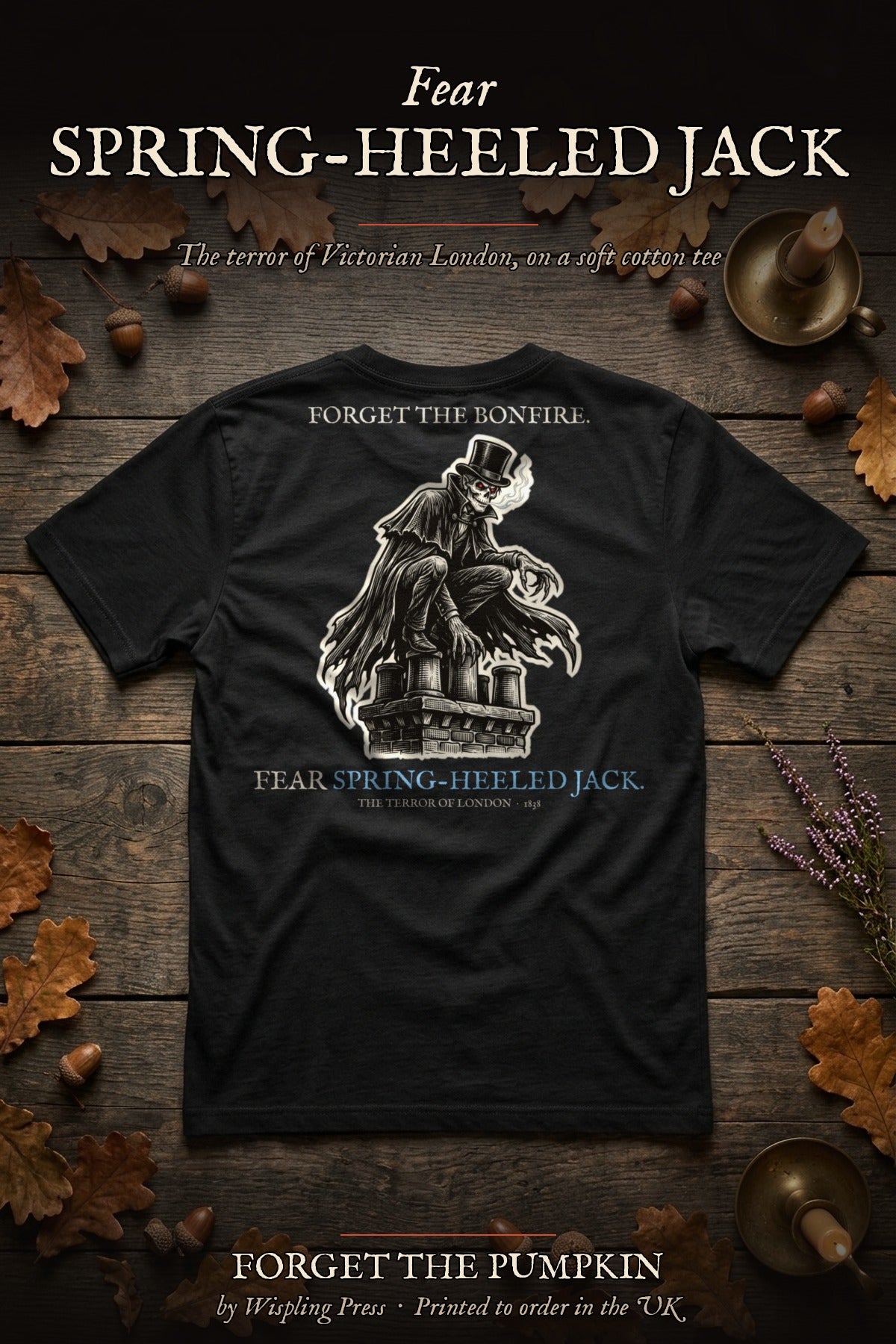 Spring-Heeled Jack tee back print flat-lay, Forget The Pumpkin by Wispling Press