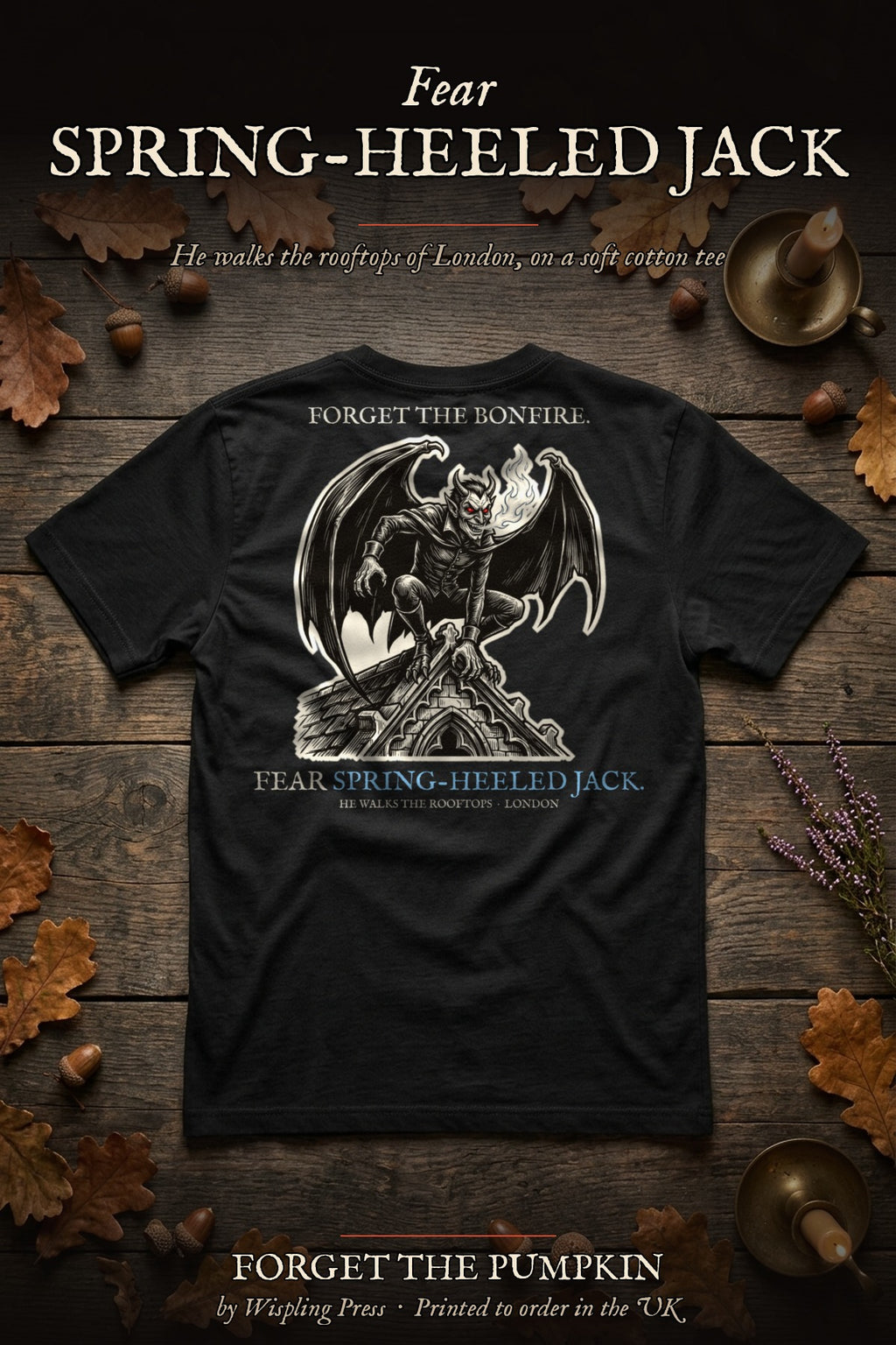 Spring-Heeled Jack tee back print flat-lay, Forget The Pumpkin by Wispling Press