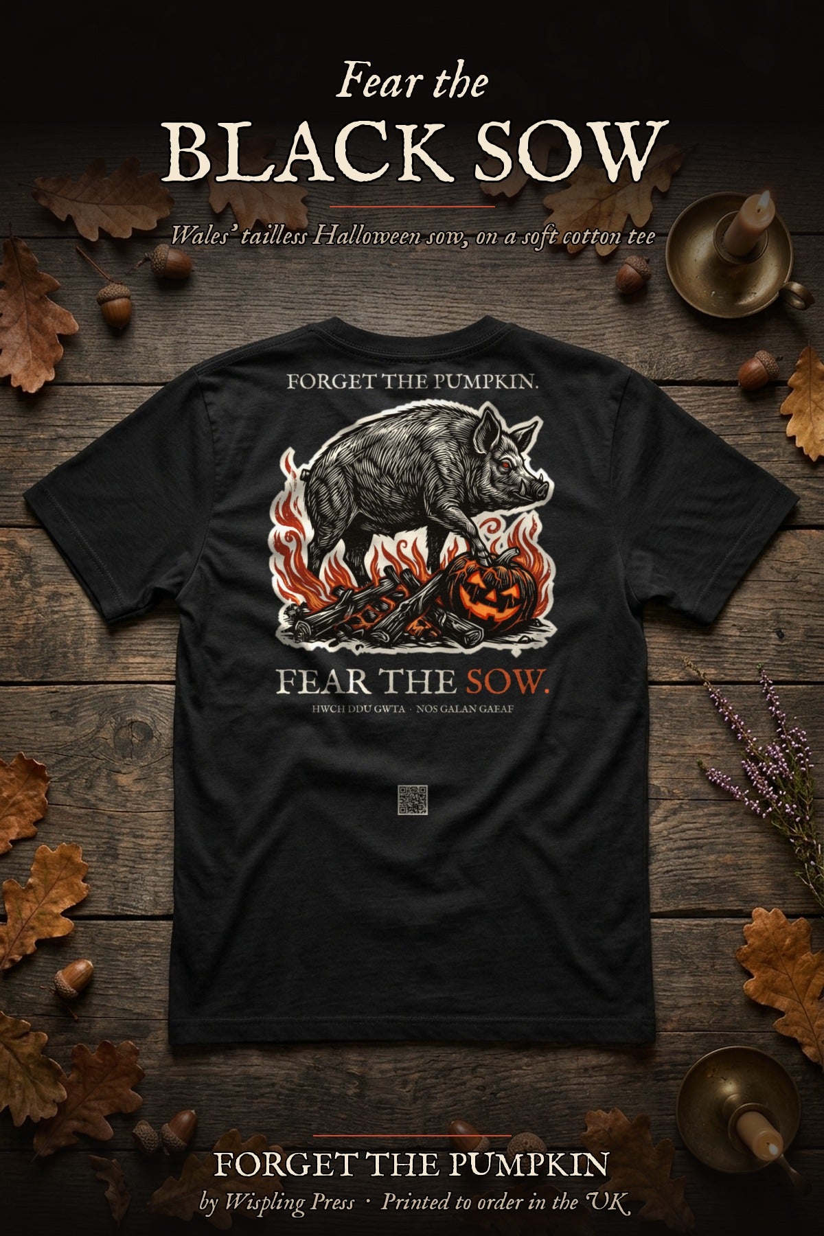 Black Sow tee back print flat-lay, Forget The Pumpkin by Wispling Press