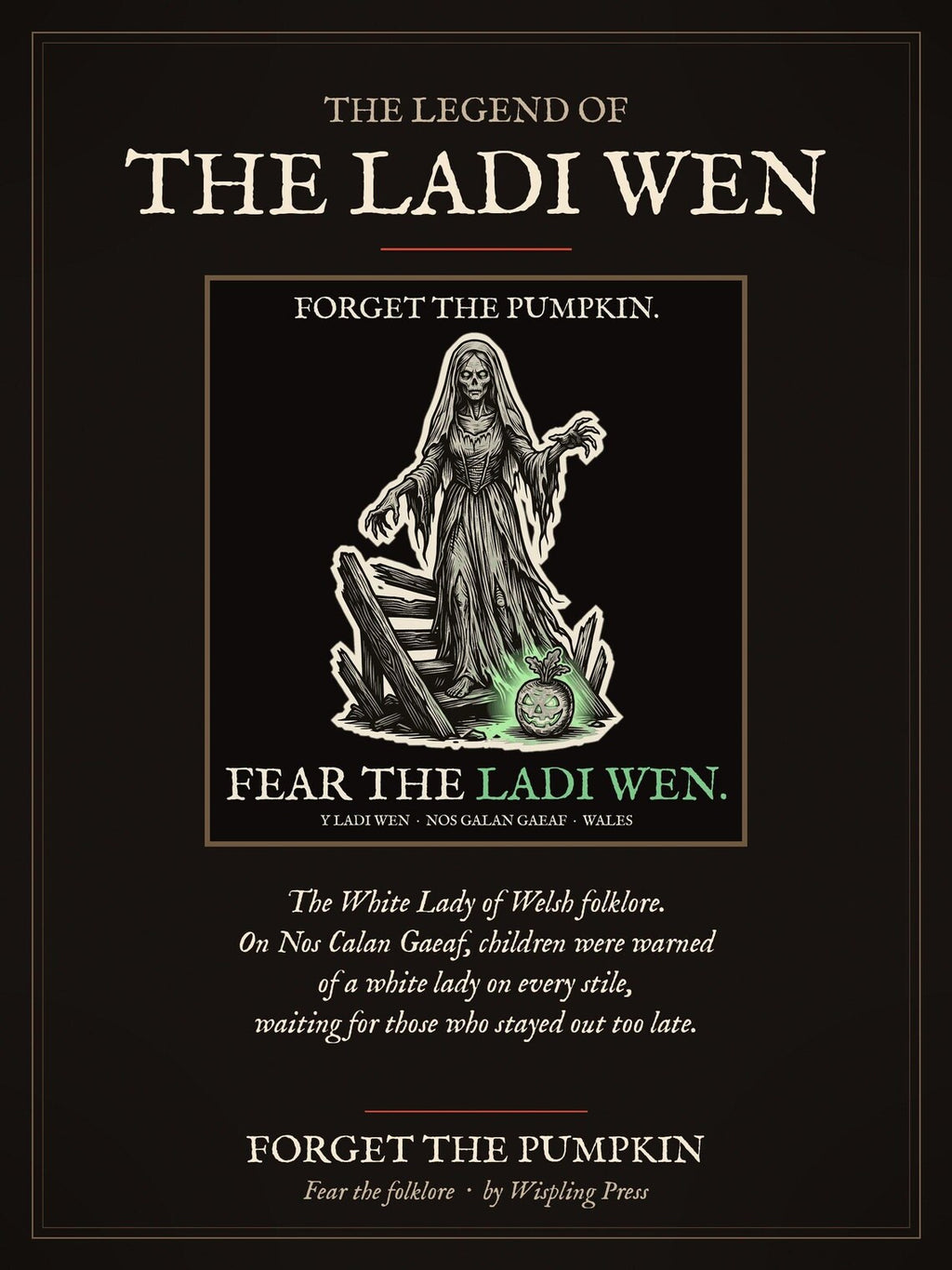 White Lady Ladi Wen Halloween T-Shirt, Welsh Folklore Woodcu