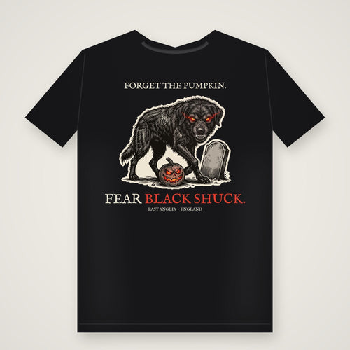 Black Shuck t-shirt back print, Forget The Pumpkin Fear Black Shuck