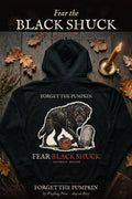 Black Shuck hoodie back print, Forget The Pumpkin Fear Black Shuck