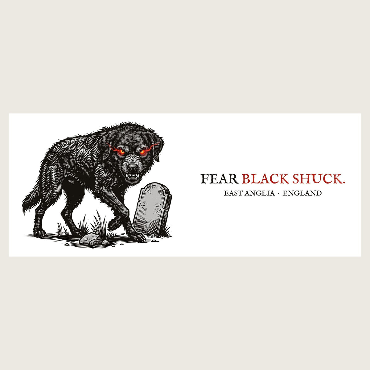 Black Shuck 11oz mug wrap artwork, Fear Black Shuck, East Anglia