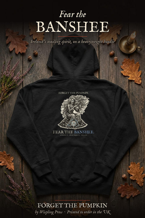 Banshee hoodie back print flat-lay, Forget The Pumpkin by Wispling Press